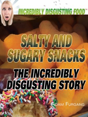 cover image of Salty and Sugary Snacks